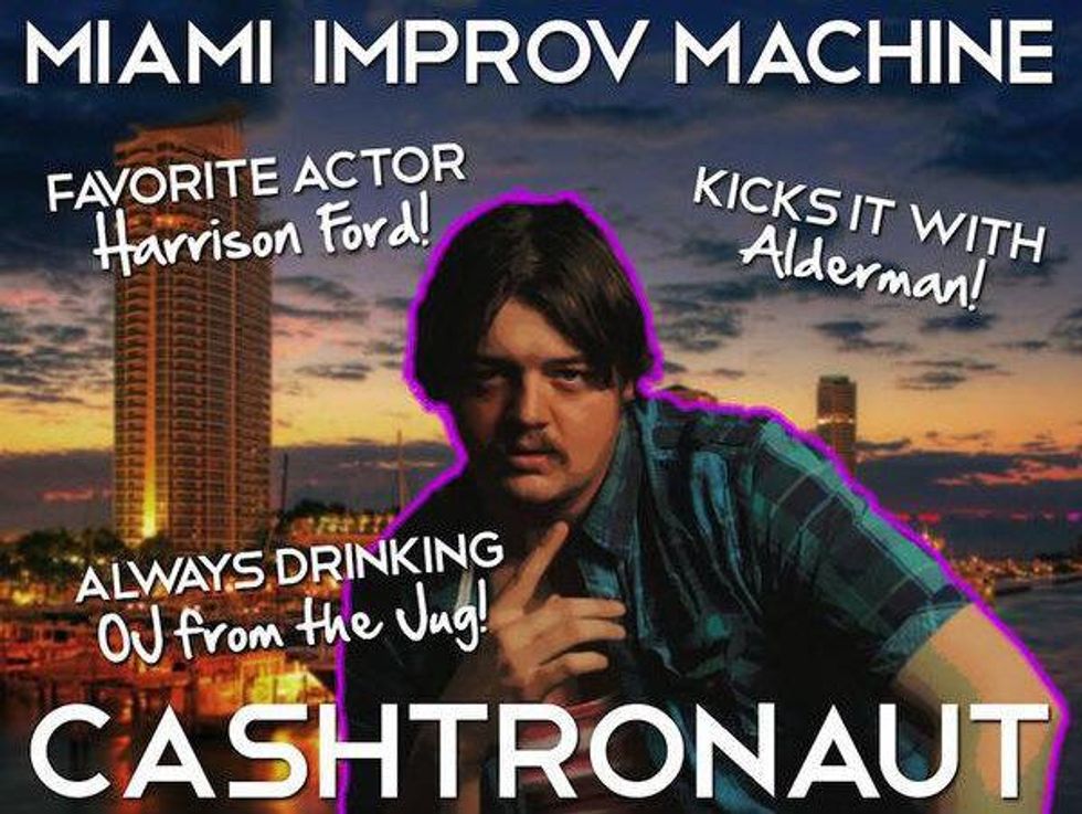 Cashtronaut of the Miami Improv Machine comedy troupe