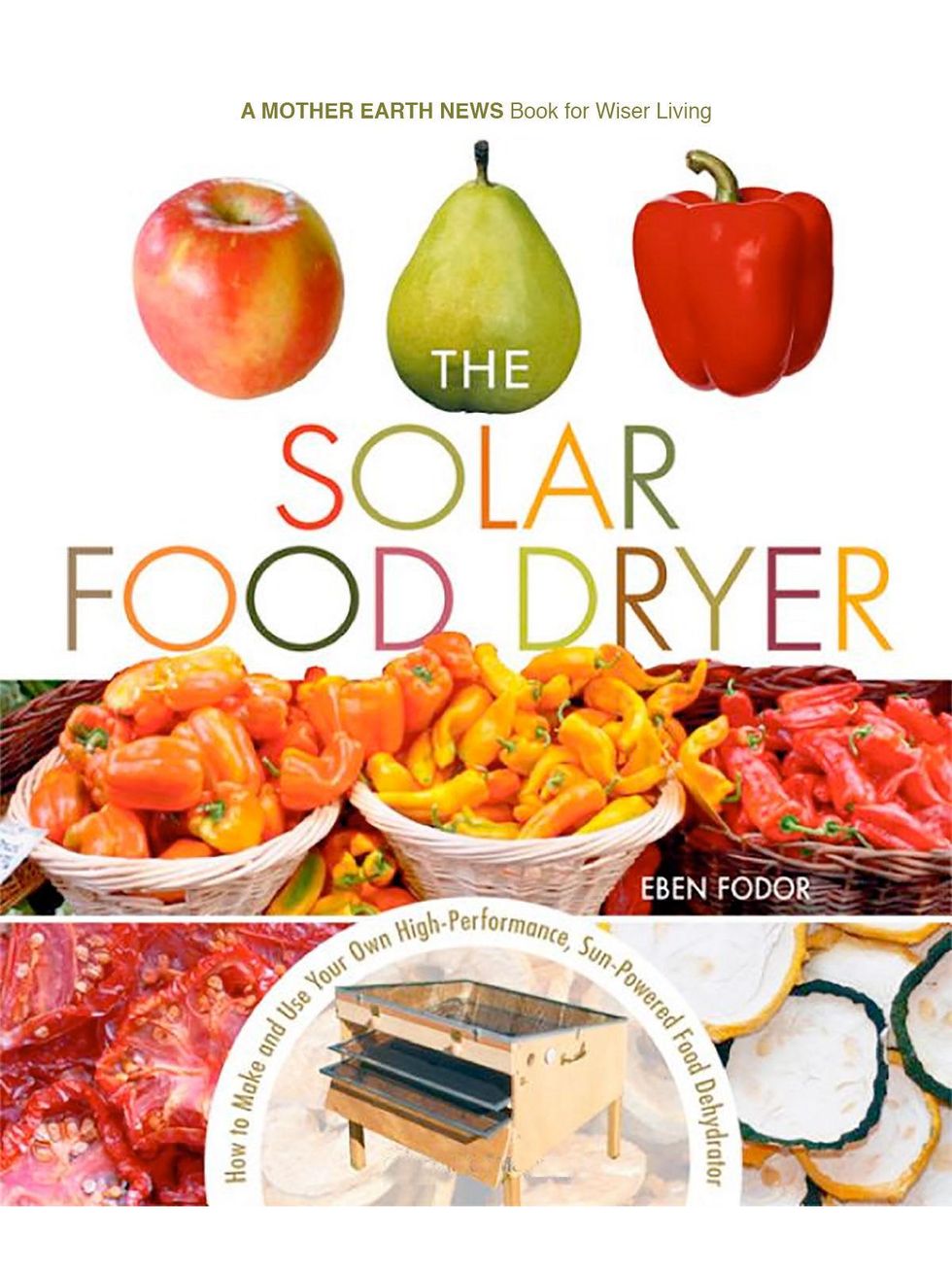 Cover of Solar Food Dryer by Eben Fodor