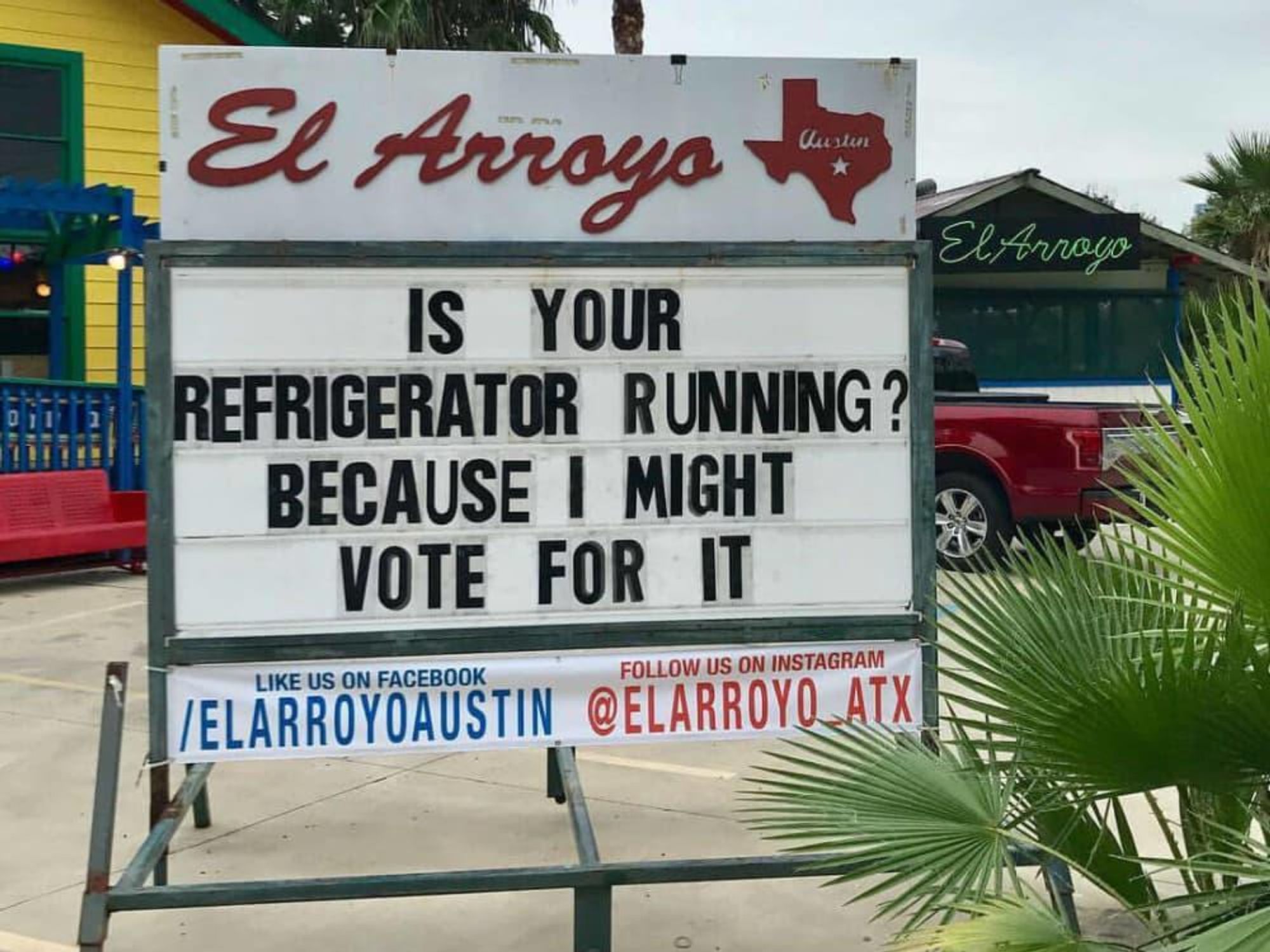 El Arroyo Austin restaurant sign political joke election 2016