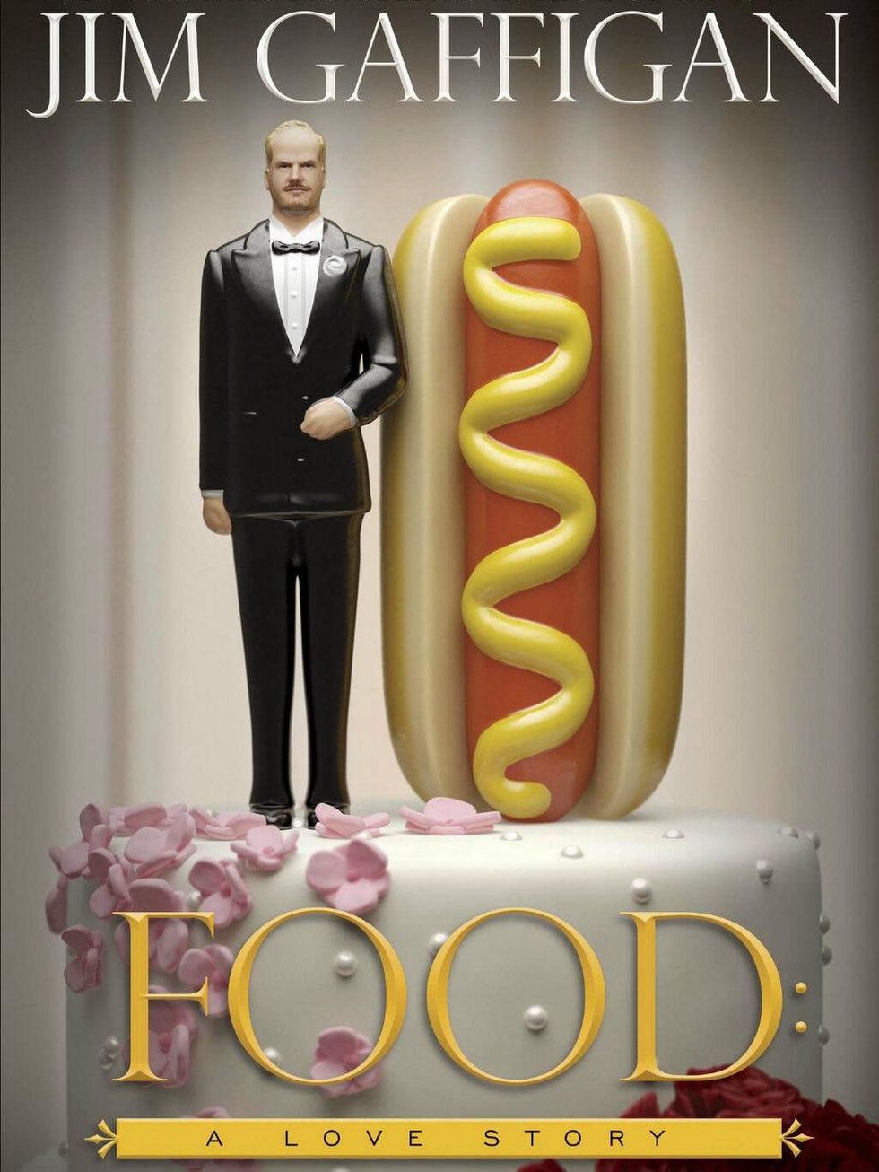 Food: A Love Story by Jim Gaffigan