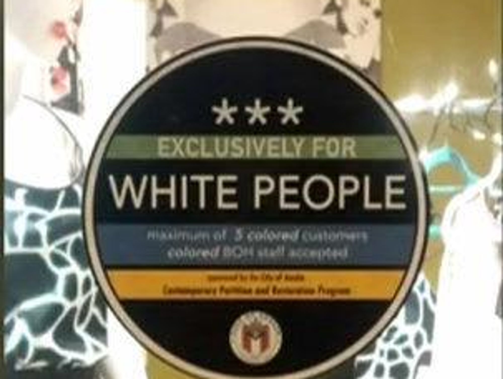 Racist Sticker East Austin Store