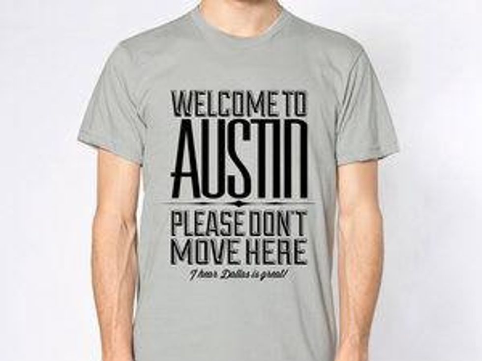 Welcome to Austin Please Don't Move here t-shirt