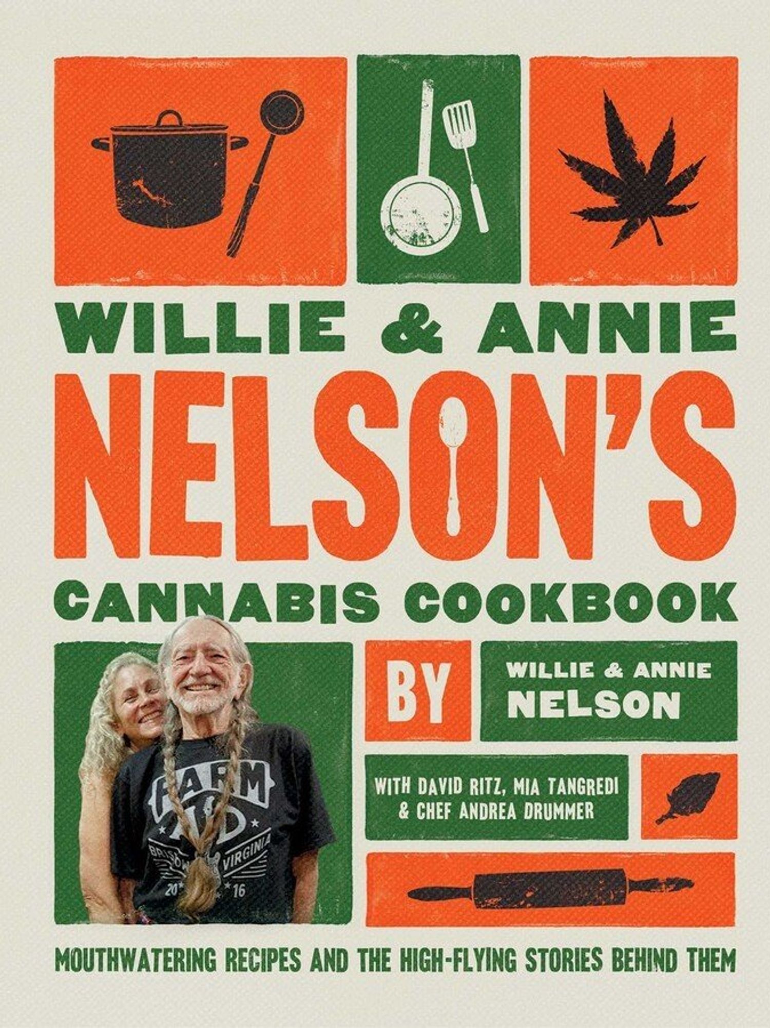 Willie and Annie Nelson's Cannabis Cookbook